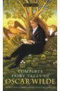 цена Wilde Oscar Complete Fairy Tales of Oscar Wilde
