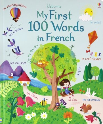 My First 100 Words in French