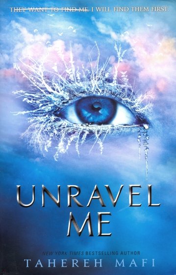 Shatter Me 2: Unravel Me