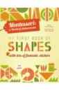 Piroddi Chiara Montessori. My First Book of Shapes piroddi chiara my first book of numbers with lots of fantastic stickers