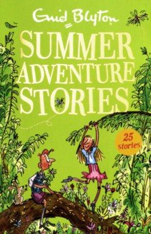 Blyton Enid - Summer Adventure Stories