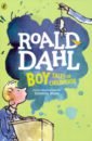 Dahl Roald Boy. Tales of Childhood dahl r the bfg