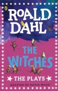The Witches: The Plays