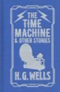 Wells Herbert George The Time Machine & Other Stories