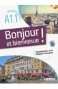 Bertaux Lucile, Ripaud Delphine, Calvez Aurelien Bonjour et bienvenue! A1.1 (+ CD) mon premier dict illustre de francais la maison