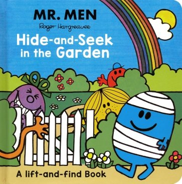 Mr Men Hide-and-Seek in the Garden (A Lift-and-Find book)