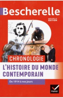 Bescherelle Chronologie de l histoire du monde contemporain