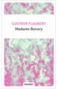 Flaubert Gustave Madame Bovary flaubert gustave madame bovary