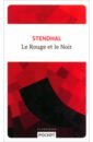 Stendhal Le Rouge et le Noir stendhal le rouge et le noir красное и черное роман на франц яз