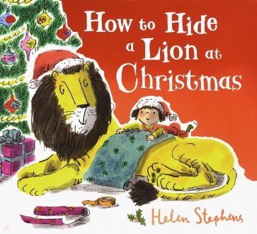 How to Hide a Lion at Christmas