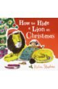 Stephenson Helen How to Hide a Lion at Christmas sperring mark father christmas on the naughty step