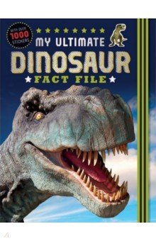 

My Ultimate Dinosaur Fact File