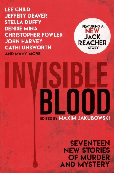 Invisible Blood: Stories of Murder and Mystery