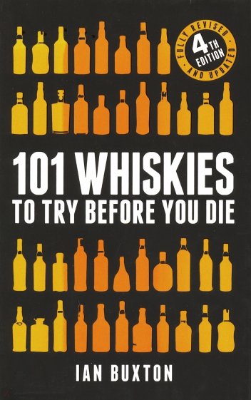 101 Whiskies to Try Before You Die