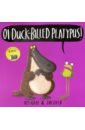 Gray Kes Oi Duck-billed Platypus!
