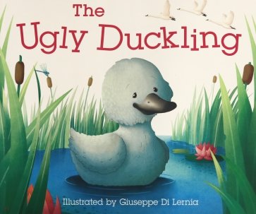 Ugly Duckling, the (PB) illustr.