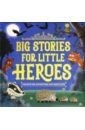 Joyce Melanie, Moss Stephanie Big Stories for Little Heroes группа авторов a companion to american art