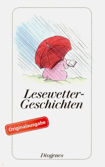Lesewetter-Geschichten (рассказы на нем.яз.)