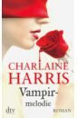 harris charlaine grave surprise Harris Charlaine Vampirmelodie