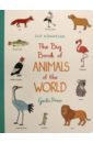 Big Book of Animals of the World steve wexler the big book of dashboards visualizing your data using real world business scenarios