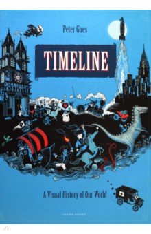 

Timeline: A Visual History of Our World