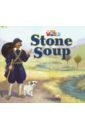 Our World 2: Big Rdr - Stone Soup (BrE). Level 2