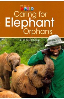Caring for Elephant Orphans. Level 3