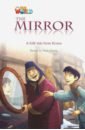 Our World Readers: The Mirror: British English. Level 4