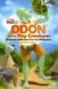 Our World Readers 6. Odon And The Tiny Creatures. Level 6 our world readers 6 odon and the tiny creatures