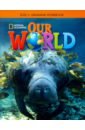 Our World 2: Grammar Workbook our world level 3 story time dvd