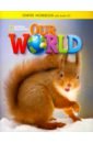 Pinkley Diane Our World Starter: Workbook with Audio CD фото