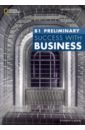 Hughes John, Cook Rolf, Pedretti Mara Success with Business B1 Preliminary Student's Book stimpson peter joyce peter cambridge international as and a level business studies revision guide