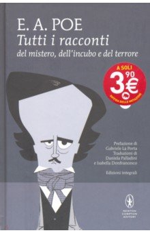 Обложка книги Tutti i racconti del mistero, dell'incubo e del terrore, Poe Edgar Allan
