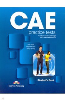 CAE practice tests. Student s book REVISED. 