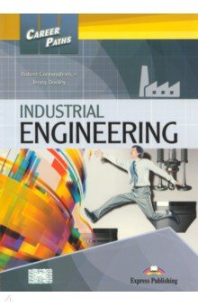 Cunningham Robert, Dooley Jenny - Industrial Engineering. Student's Book with digib