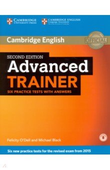 Advanced Trainer. Six Practice Tests with Answers and Audio