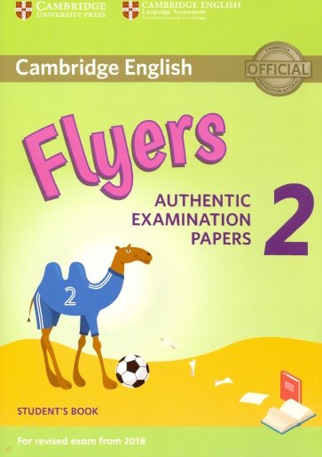 Flyers 2 Cambridge English Young Learners 2 for Revised Exam from 2018 Flyers Student's Book