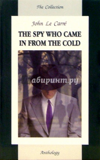 The Spy Who Came in from The Cold