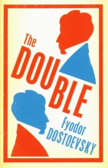 Обложка книги The Double, Dostoevsky Fyodor