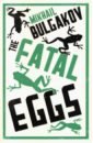 Bulgakov Mikhail The Fatal Eggs bulgakov mikhail fatal eggs