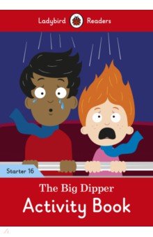 

The Big Dipper. Level 16. Activity Book