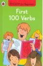 Mendes Valerie English for Beginners. First 100 Verbs preston roy english for beginners first 100 verbs workbook