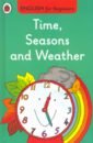 Mendes Valerie English for Beginners. Time, Seasons and Weather mendes valerie english for beginners counting colours