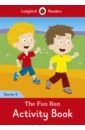 The Fun Run. Level 6. Activity Book top dog and pompom activity book starter level 4