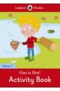 Gus is Hot! Level 7. Activity Book gus is hot activity book ladybird readers starter level b
