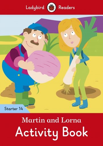 Martin and Lorna. Level 14. Activity Book
