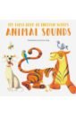 first 100 animal words Animal Sounds. My First Book Of English Words
