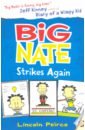 Peirce Lincoln Big Nate - Big Nate Strikes Again peirce lincoln big nate boredom buster