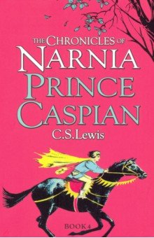Lewis C. S. - Chronicles of Narnia - Prince Caspian