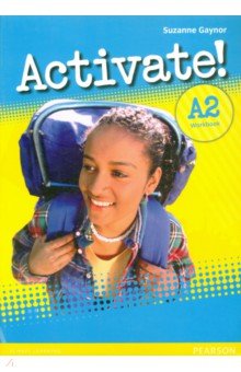 Gaynor Suzanne - Activate! A2 Workbook without Key